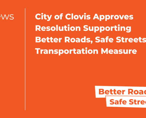 City of Clovis Approves Resolution Supporting Better Roads, Safe Streets Transportation Measure